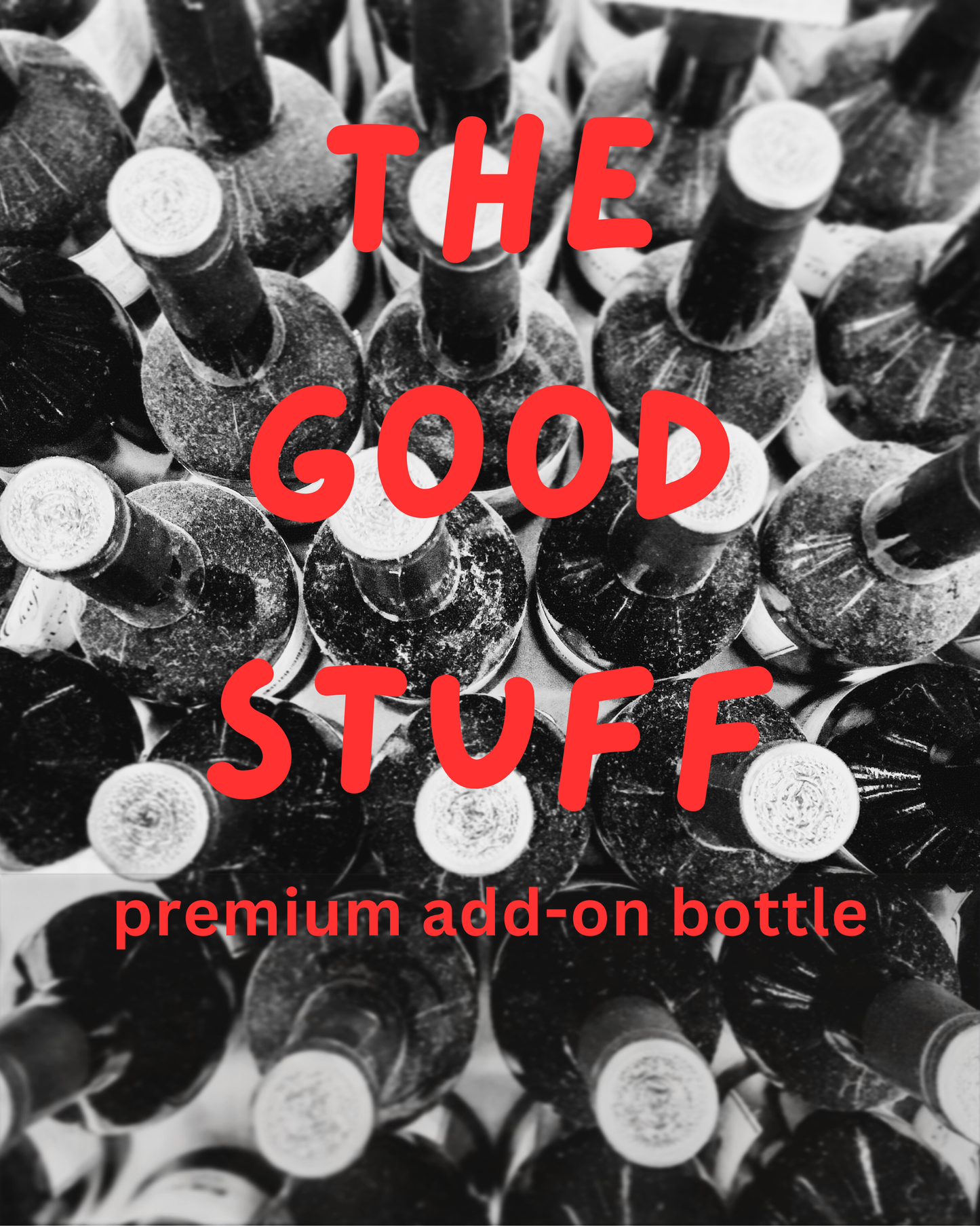 The Good Stuff : Premium Add-On